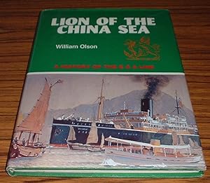 Lion of the China Sea : a History of the E and A Line