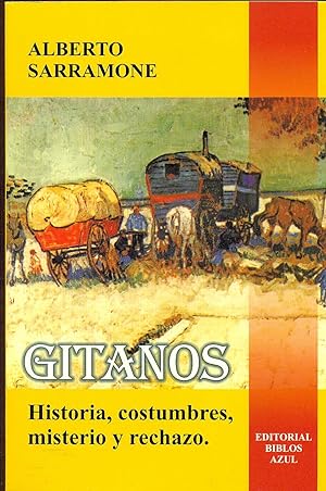 Imagen del vendedor de GITANOS. HISTORIA, COSTUMBRES, MISTERIO Y RECHAZO a la venta por Valentin Peremiansky