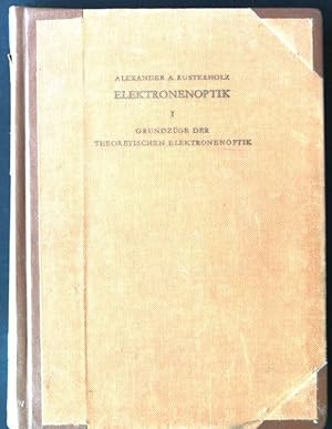 Imagen del vendedor de Elektronenoptik, Band 1 : Grundzge der theoretischen Elektronenoptik a la venta por books4less (Versandantiquariat Petra Gros GmbH & Co. KG)