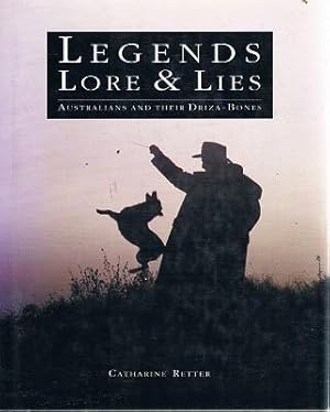 Seller image for Legends Lore And Lies: Australians And Their Driza-bones for sale by Marlowes Books and Music