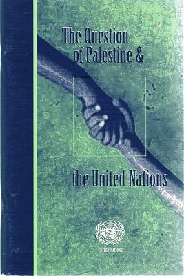 The Question Of Palestine & The United Nations 1979-1990
