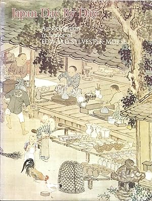 Image du vendeur pour Japan Day by Day: An Exhibition in Honor of Edward Sylvester Morse mis en vente par Eve's Book Garden