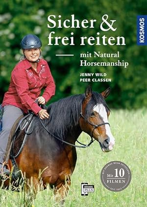 Seller image for Sicher und frei reiten mit Natural Horsemanship for sale by AHA-BUCH GmbH