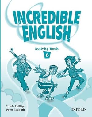 Bild des Verkufers fr Incredible English 6: Activity Book zum Verkauf von AHA-BUCH