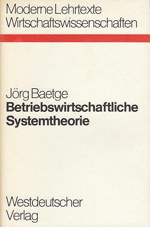 Betriebswirtschaftliche Systemtheorie: Regelungstheoretische Planungs-Überwachungsmodelle Für Pro...