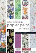 Art Et Artistes Du Papier Peint En France: Repertoire Alphabetique