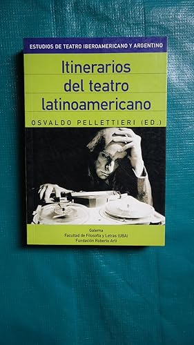 Imagen del vendedor de ITINERARIOS DEL TEATRO LATINOAMERICANO a la venta por Ernesto Julin Friedenthal