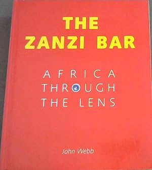 The Zanzi Bar;Africa Through the Lens: Photographing Africa