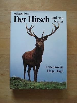 Bild des Verkufers fr Der Hirsch und sein Revier - Lebensweise, Hege, Jagd zum Verkauf von Antiquariat Birgit Gerl