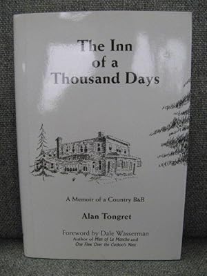 Bild des Verkufers fr The Inn of a Thousand Days: A Memoir of a Country B&B zum Verkauf von PsychoBabel & Skoob Books