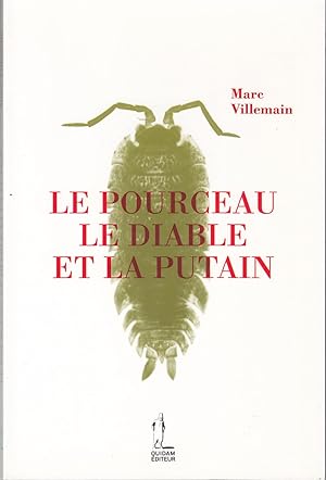 Le pourceau, le diable et la putain