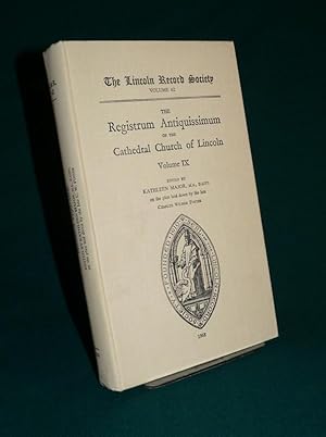 The Registrum Antiquissimum of the Cathedral Church of Lincoln Volume IX