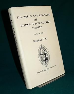 The Rolls and Register of Bishop Oliver Sutton Volume VIII