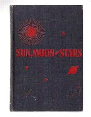 Seller image for Sun, Moon and Stars; Astronomy for Beginners for sale by Gyre & Gimble