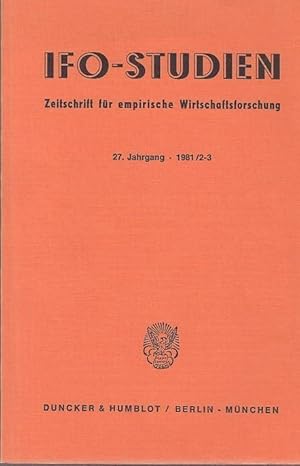 Imagen del vendedor de IFO-STUDIEN. Aufstze u.a.: Borchardt, Knut - Dr. Gerd Tacke / J.M. Goudswaard - How to become a profound person / K.A. Sahlgren - Trends and features of foreign direct investment / W. Scheel - Mehr Effizienz ffentlicher Entwicklungsfelder durch private Direktinvestitionen / H. Laumer - Sogo Shosha, Japans multinationale Handelsunternehmen / H.G. Neglein - Industrielle Kooperation mit Entwicklungslndern / H. Grnwald - Die Fortbildung von Fach- und Fhrungskrften aus Entwicklungslndern. (= Zeitschrift fr empirische Wirtschaftsforschung. 27 .Jahrgang 1981 / Hefte 2 - 3. Unternehmerische und wirtschaftspolitische Aktivitten unter weltweiten Horizonten. Dr. Gerd Tacke zu seinem 75. Geburtstag ). a la venta por Antiquariat Carl Wegner