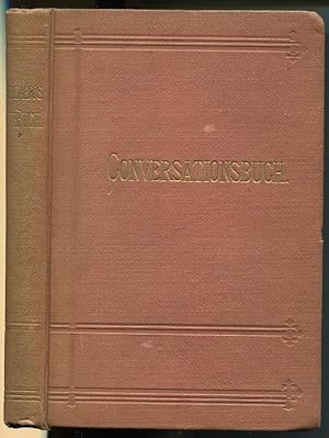 Conversationsbuch für Reisende in vier Sprachen, Deutsch, Französisch, Englisch, Italienisch. Neb...