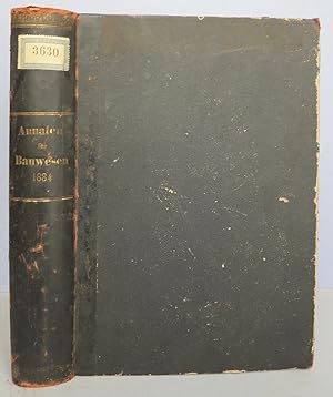 Imagen del vendedor de Annalen fr Gewerbe & Bauwesen. Band XIV. 1884. Januar-Juni. Mit 265 Abbildungen und 13 Tafeln; Band XV. 1884. Juli-Dezember. Mit 162 Abbildungen und 13 Tafeln a la venta por Antikvariat Valentinska