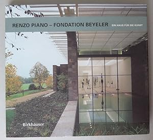 Imagen del vendedor de Renzo Piano - Fondation Beyeler: ein Haus fr die Kunst a la venta por Antikvariat Valentinska