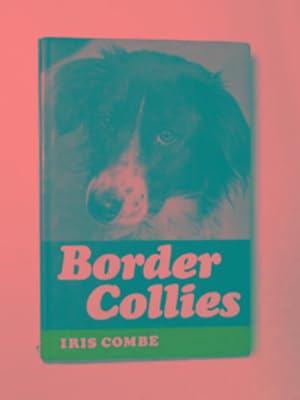 Seller image for Border Collies for sale by Cotswold Internet Books