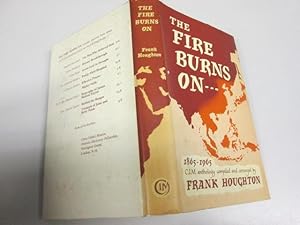 Seller image for Fire Burns on for sale by Goldstone Rare Books