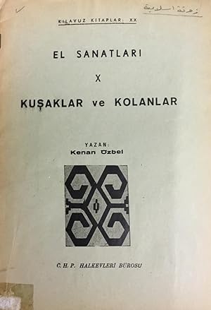 Seller image for El Sanatlari X Kusaklar ve Kolanlar. [Crafts X Belts and Girths.] for sale by FOLIOS LIMITED