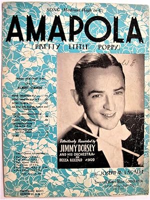 Amapola. Pretty Little Poppy. Tango-Fox Trot Song