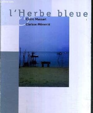 Imagen del vendedor de L'HERBE BLEUE a la venta por Le-Livre