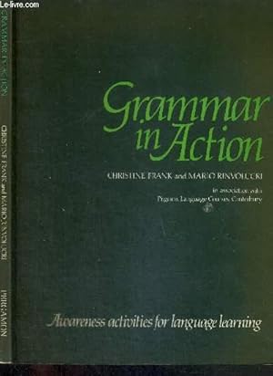 Seller image for GRAMMAR IN ACTION - AWARENESS ACTIVITIES FOR LANGUAGE LEARNING for sale by Le-Livre