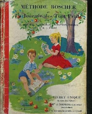 Seller image for METHODE BOSCHER OU LA JOURNEE DES TOUT PETITS - LIVRET UNIQUE for sale by Le-Livre