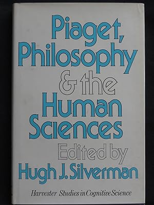 PIAGET, PHILOSOPHY AND THE HUMAN SCIENCES