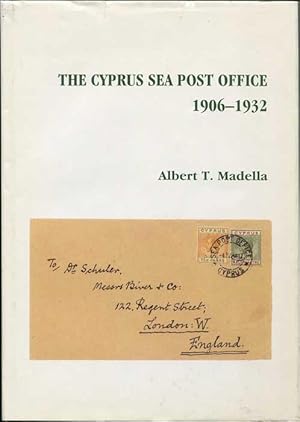 Imagen del vendedor de The Cyprus Sea Post Office 1906-1932 a la venta por Pennymead Books PBFA
