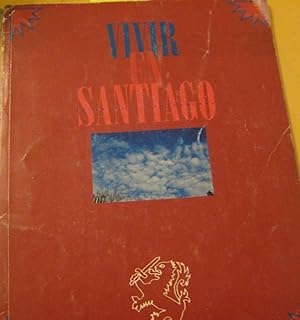 Seller image for Vivir en SAntiago for sale by Librera Monte Sarmiento