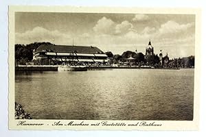 Hannover. Am Maschsee mit Gaststätte und Rathhaus.