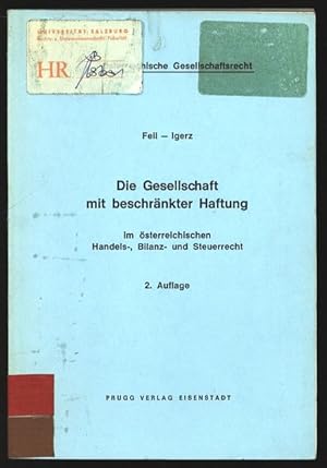 Seller image for Die Gesellschaft mit beschrnkter Haftung im sterreichischen Handels-. Bilanz- und Steuerrecht. for sale by Antiquariat Bookfarm