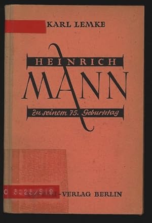 Bild des Verkufers fr Heinrich Mann an seinem 75. Geburtstag. zum Verkauf von Antiquariat Bookfarm