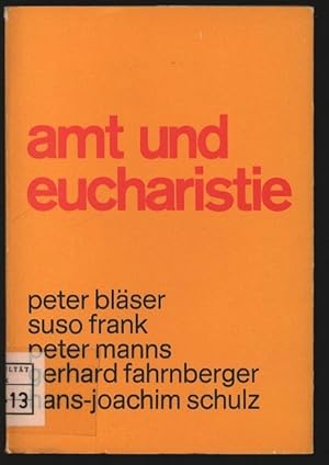 Seller image for Amt und Eucharistie. for sale by Antiquariat Bookfarm