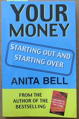 Your Money: Starting Out and Starting Over