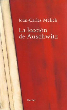 Imagen del vendedor de La leccin de Auschwitz a la venta por Librera Antonio Azorn