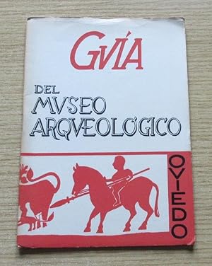 Guia del Museo Arqueologica Oviedo.