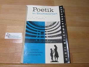 Immagine del venditore per Poetik in Stichworten : Literaturwissenschaftl. Grundbegriffe. Eine Einf. Hirst Stichwortbcher venduto da Antiquariat im Kaiserviertel | Wimbauer Buchversand