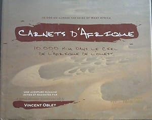 Image du vendeur pour Carnets D'Afrique; 10,000 km Across The Skies Of West Africa mis en vente par Chapter 1