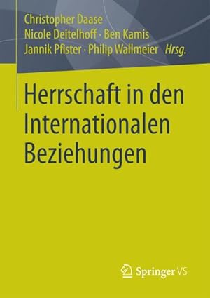 Seller image for Herrschaft in den Internationalen Beziehungen for sale by AHA-BUCH GmbH