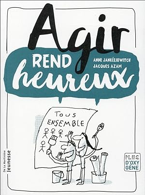 Image du vendeur pour agir rend heureux mis en vente par Chapitre.com : livres et presse ancienne