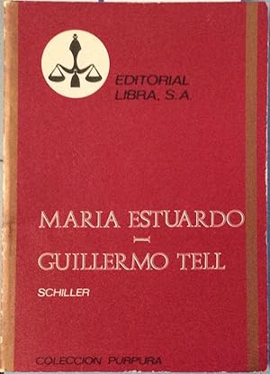 Imagen del vendedor de Mara Estuardo / Guillermo Tell a la venta por LIBRERA SOLN