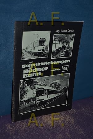 Image du vendeur pour Der Gelenktriebwagen der Badner Bahn. [Chronik: Johann Stockklausner] mis en vente par Antiquarische Fundgrube e.U.