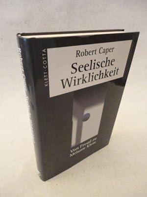 Seller image for Seelische Wirklichkeit. Von Freud zu Melanie Klein * mit O r i g i n a l - S c h u t z u m s c h l a g for sale by Galerie fr gegenstndliche Kunst