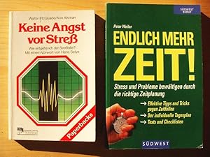 Imagen del vendedor de Zwei Bcher: 1. Endlich mehr Zeit! - Stress und Probleme bewltigen durch die richtige Zeitplanung ; 2. Keine Angst vor Stre a la venta por Versandantiquariat Manuel Weiner