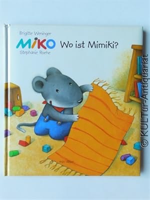 Seller image for MIKO, Wo ist Mimiki? for sale by KULTur-Antiquariat