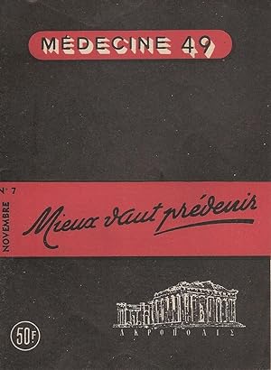 Image du vendeur pour Mdecine 49 N 7 Novembre 1949 Mieux vaut prvenir mis en vente par Bouquinerie L'Ivre Livre