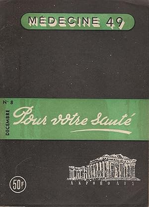 Image du vendeur pour Mdecine 49 N 8 Dcembre 1949 Pour votre sant mis en vente par Bouquinerie L'Ivre Livre